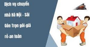 Dịch vụ chuyển nhà bắc nam từ Hà Nội vào Sài Gòn